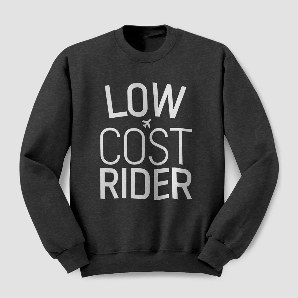 Low Cost Rider - Sweatshirt