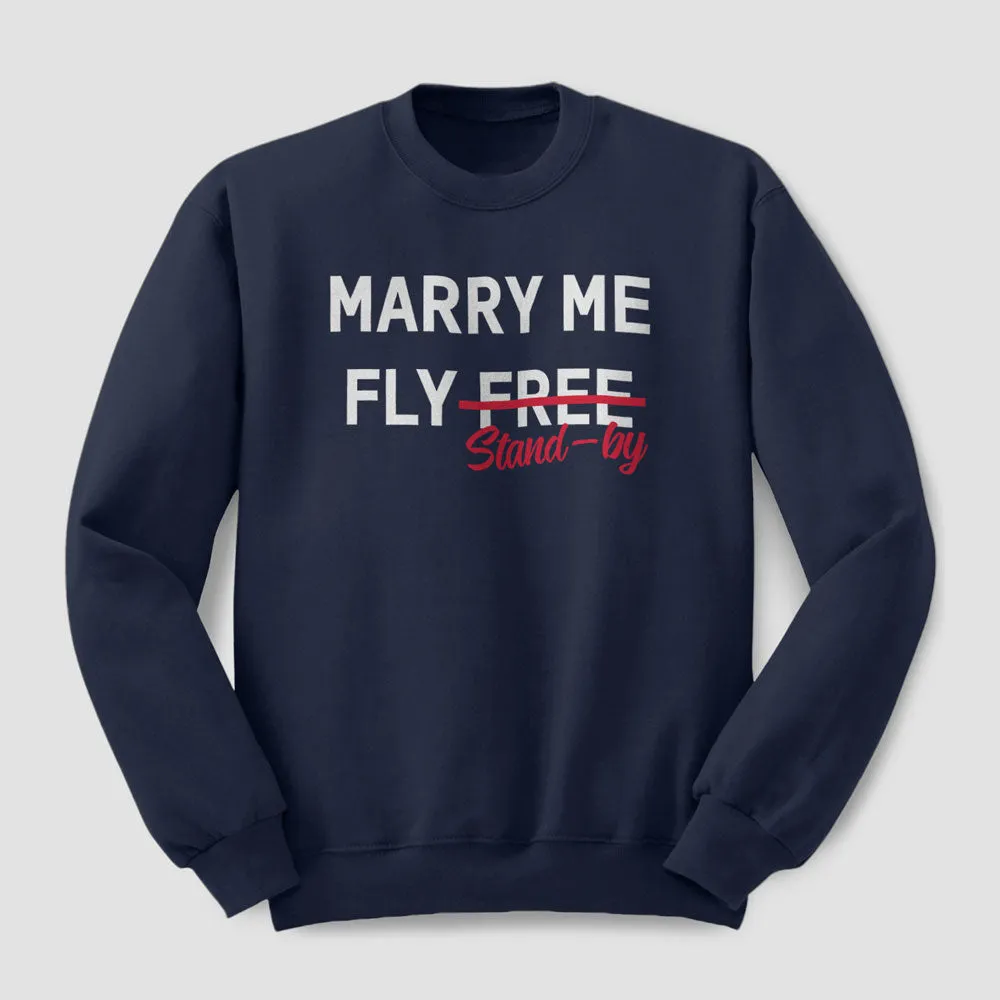 Marry Me - Sweatshirt