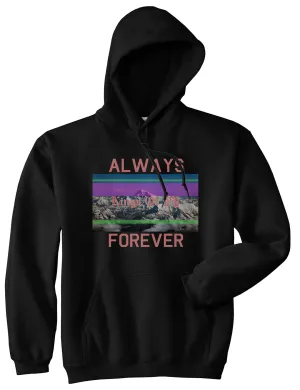 Mountains Always And Forever Mens Pullover Hoodie