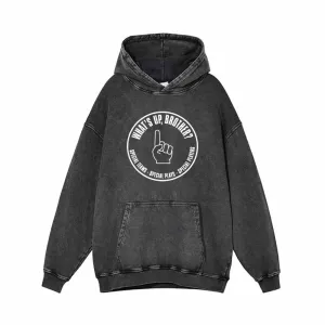 What’s Up Brother Vintage Washed Hoodie